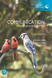 Communication: Principles for a Lifetime, Global Edition