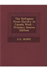 The Refugees from Slavery in Canada West