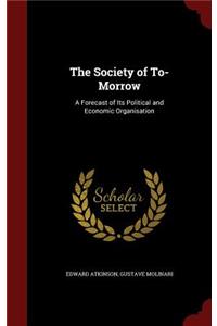 The Society of To-Morrow