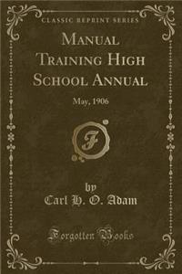 Manual Training High School Annual