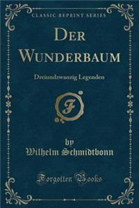 Der Wunderbaum