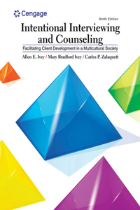 Bundle: Intentional Interviewing and Counseling: Facilitating Client Development in a Multicultural Society, 9th + Mindtap Counseling, 1 Term (6 Months) Printed Access Card
