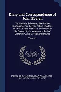 DIARY AND CORRESPONDENCE OF JOHN EVELYN: