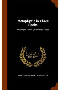 Metaphysic in Three Books