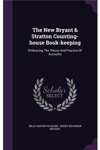 The New Bryant & Stratton Counting-house Book-keeping