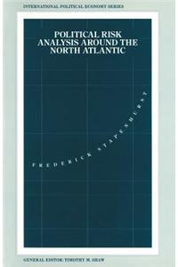 Political Risk Analysis Around the North Atlantic