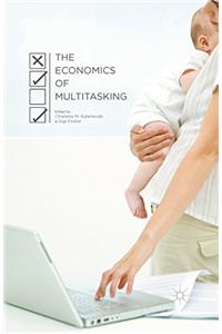 Economics of Multitasking