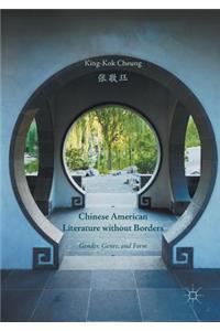 Chinese American Literature without Borders