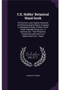 C.E. Hobbs' Botanical Hand-book