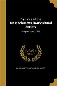 By-Laws of the Massachusetts Horticultural Society