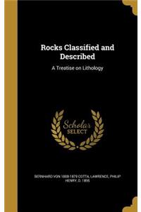 Rocks Classified and Described