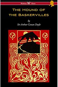 The Hound of the Baskervilles; Another Adventure of Sherlock Holmes