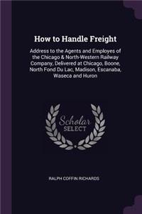 How to Handle Freight