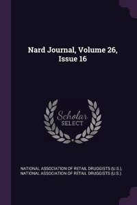 Nard Journal, Volume 26, Issue 16