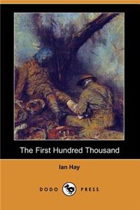 The First Hundred Thousand (Dodo Press)