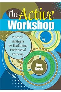 The Active Workshop