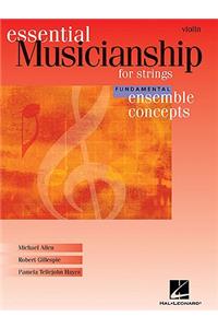 Essential Musicianship for Strings: Violin