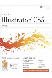 Illustrator CS5: Basic ACE Edition and CertBlaster Student Manual