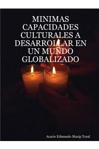 Minimas Capacidades Culturales A Desarrollar En UN Mundo Globalizado