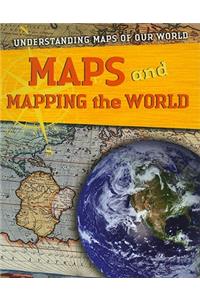 Maps and Mapping the World