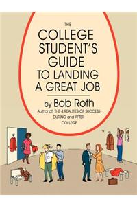College Student's Guide to Landing a Great Job