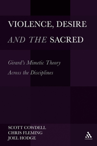 Violence, Desire, and the Sacred