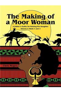 The Making of a Moor Woman