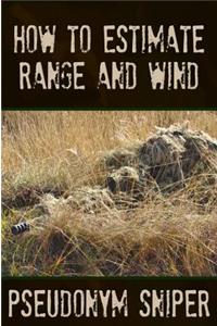 How to Estimate Range and Wind