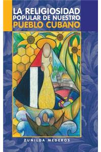 Religiosidad Popular de Nuestro Pueblo Cubano