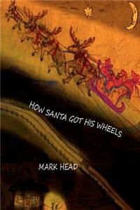 How Santa got his wheels