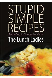 Stupid Simple Recipes