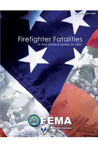 Firefighter Fatalities in the United States in 2001