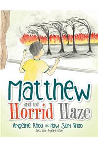 Matthew and the Horrid Haze