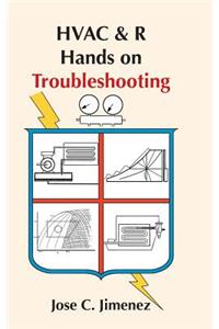 HVAC & R Hands on Troubleshooting