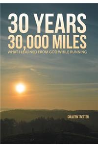 30 Years, 30,000 Miles