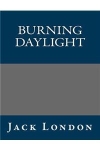 Burning Daylight