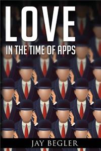 Love In The Time Of Apps