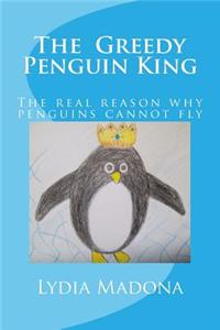Greedy Penguin King