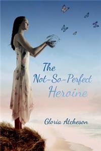 Not-So-Perfect Heroine