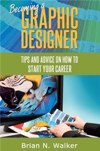 Becoming a Graphic Designer