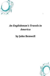 Englishman's Travels in America