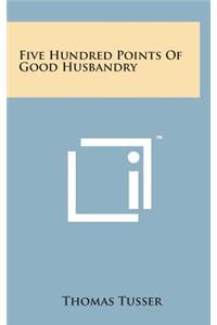 Five Hundred Points of Good Husbandry