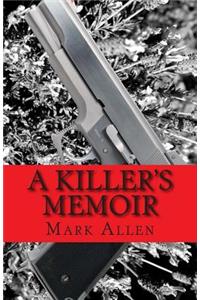 A Killer's Memoir
