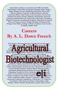 Careers: Agricultural Biotechnologist