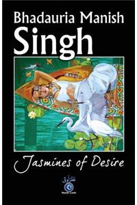 Jasmines of Desire