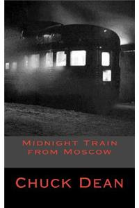 Midnight Train from Moscow