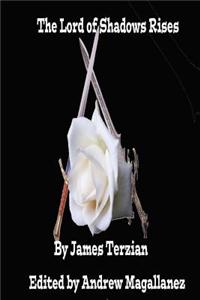 The Lord of Shadows Rises