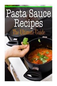 Pasta Sauce Recipes