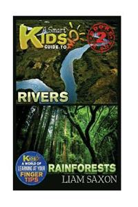 A Smart Kids Guide to Rivers and Rainforests