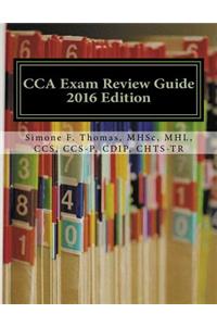 CCA Exam Review Guide 2016 Edition